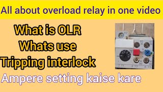 Overload relay setting kaise kare overload relay use Ashutech566 electricaldost OLR [upl. by Anifares]