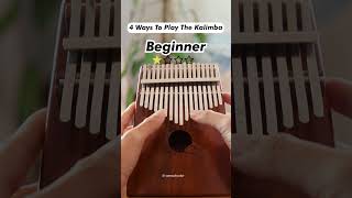 4 Ways To Play The Kalimba kalimba [upl. by Ellord]