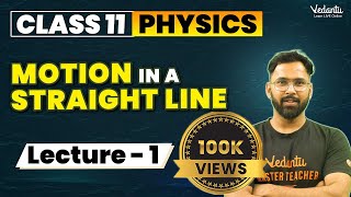 Motion in a Straight Line Class 11 L1  Class 11 Physics Chapter 2  CBSE JEE  Anupam Sir [upl. by Bivins]