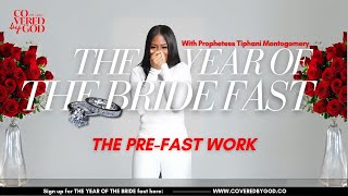 PREP FOR THE YEAR OF THE BRIDE FAST LET THERE BE LIGHT COVEREDBYGOD PROPHETESSTIPHANI TYOTB [upl. by Nnorahs]