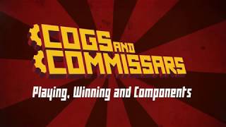 Cogs and Commissars Playing Winning and Components [upl. by Yrrab]