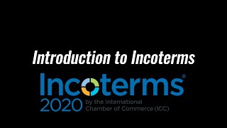 Understanding Incoterms 2020 A Complete Guide for Importers and Exporters [upl. by Jovia]