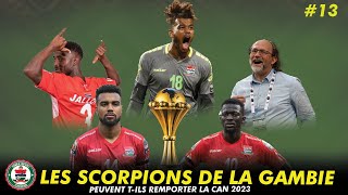 🇬🇲 Présentation des Scorpions de la Gambie  En Route pour la CAN 2023 13 [upl. by Aicemak]