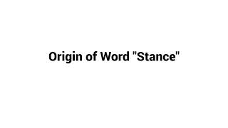 Origin of Word quotStancequot  Definition Stance with example [upl. by Murrell]