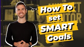 How To Set SMART Goals A Guide To Simple Goal Setting [upl. by Keithley]