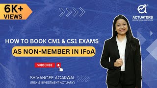 How to book CM1 or CS1 exams as non member in IFoA  By Shivangee Agarwal [upl. by Aryan]