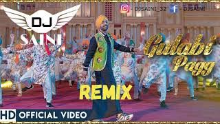 Gulabi pagg remix by dj saini diljit dosanjh latest punjabi songs 20182019 [upl. by Comras]