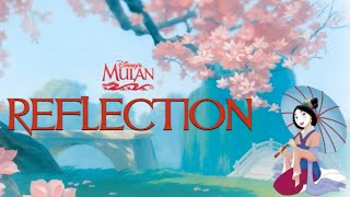 Mulan REFLECTION Lyrics [upl. by Moht]