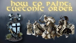 The ULTIMATE Teutonic Knights Painting Tutorial [upl. by Leffert]