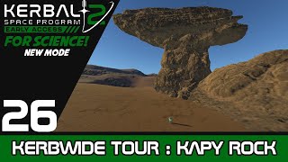 KSP2 FOR SCIENCE EP 26  WE MADE IT TO KAPY ROCK [upl. by Noiroc485]