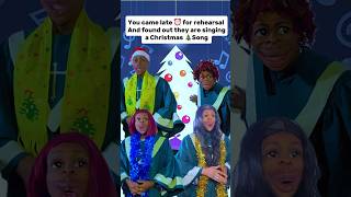 You came late ⏰ for choir rehearsal And found out they are singing a Christmas 🎄Song shorts [upl. by Thin981]