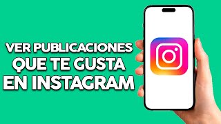 Como Ver Las Publicaciones Que Me Gusta En Instagram Nueva Actualizacion [upl. by Brawner130]