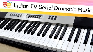 Indian TV Serial  Dramatic Background Music [upl. by Atteniuq]