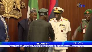 Security Pres Tinubu Promotes Acting COAS Oluyede To Lieutenant General Rank [upl. by Lehacim715]