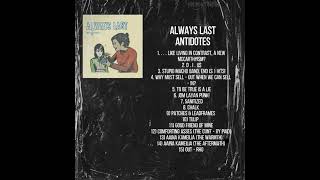 ALWAYS LAST  Antidotes 2009 Full Album [upl. by Yejus781]