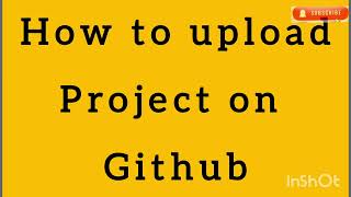 How to Upload Projects to GitHub Beginner github project projec coding softwaredevelopement [upl. by Torres]