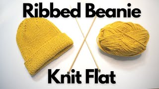 StepByStep Knitting Tutorial  Ribbed Beanie Knit Flat  Knitting House Square [upl. by Erdua]