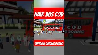 NAIK BUS COD CINTAMU OMONG DOANG DI BUSSID [upl. by Eenal]