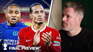 quotWe NEED to win thisquot  Liverpool v Chelsea  Carabao Cup Final Preview with Jamie Carragher [upl. by Annalee]