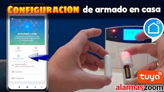 Configuración de armado en casa en alarmas Tuya Smart Life 🔥🔥 [upl. by Aihsek]