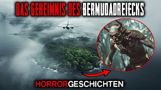 Es ist mir gelungen das schreckliche Geheimnis des BermudaDreiecks zu lösen Horrorgeschichten [upl. by Jephum]