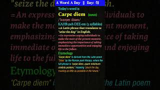 Carpe diem  Meaning Etymology Usage  English Speaking Made Easy vocabulary improvevocabulary [upl. by Jun]