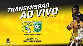 CANDANGÃO 2020 FINAL IDA  Brasiliense X Gama [upl. by Eindys]