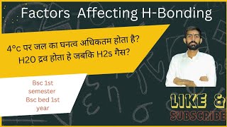 Factros Affecting H Bonding and Application Of H Bonding  Bsc Chemistry [upl. by Initirb313]