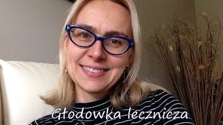 Głodówka lecznicza  dzień 5 i 6  kierunek zdrowie [upl. by Leahcimed39]