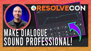 Make Your Dialogue Sound Pro in Fairlight  Jason Yadlovski ResolveCon 24  Day 1 HQ [upl. by Nickolas]