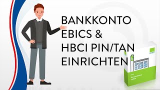 DATEV Unternehmen Online Bankkonto und Übermittlungsverfahren EBICS sowie HBCI PINTAN einrichten [upl. by Erma]