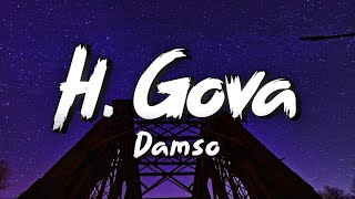 H Gova  Damso ParolesLyrics [upl. by Annaet]