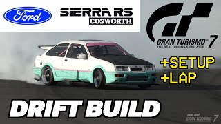 Ford Sierra RS500 Cosworth Drift Build GRAN TURISMO 7 Setup  Tsukuba Lap [upl. by Solly]