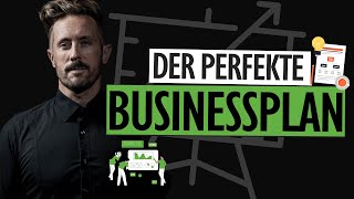 BUSINESSPLAN erstellen  Der perfekte LEITFADEN [upl. by Layla841]