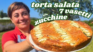 TORTA SALATA 7 VASETTI ALLE ZUCCHINE Ricetta Senza Uova e Senza Burro  Fatto in casa da Benedetta [upl. by Kotz]