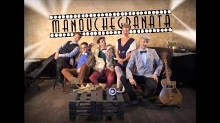 Manouche  Granata NEW SINGLE 2013 [upl. by Anesusa676]