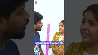 Vacation Plan PanniyaemaAmma Appa Kita Sonniya🤔  Chutti Kuzhandhai  Rowdy Baby [upl. by Eenwahs]