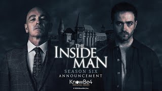 The Inside Man Season Six  Announcement Video [upl. by Durrett]