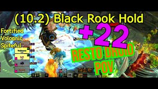 22 Black Rook Hold Fortified Resto Druid Volcanic Spiteful [upl. by Enier]