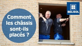 Comment les châssis sontils placés   Belisol [upl. by Nnil754]