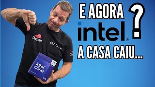 A INTEL VAI QUEBRAR  PROBLEMAS SÉRIOS NOS PROCESSADORES INTEL [upl. by Aseral]