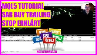 MQL5 Tutorial  Sar Buy Trailing Stop erklärt in 4 Minuten [upl. by Dichy]