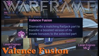 Warframe  Valence Fusion [upl. by Aneev]