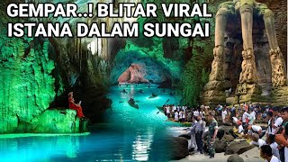 GEMPAR ISTANA DIDALAM SUNGAI BAWAH TANAH LAGI VIRAL DI JAWA TIMUR [upl. by Becky]