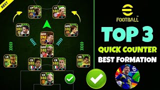 Top 3 Quick Counter Best Formations In eFootball 2025 🔥  Best Formation eFootball 2025 [upl. by Aekin]