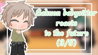 Gakuen babysitter reacts to the future35OriginalMy AUGakuen babysitter x Other animes [upl. by Melville]