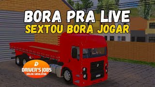 💥AO VIVO 💥DRIVERS JOBS ONLINE SIMULATOR  SEXTOU JOGANDO COM INSCRITOS  CHAAAAMA [upl. by Aysa]