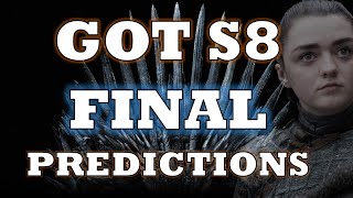 LAST MINUTE Game of Thrones Season 8 Predictions [upl. by Eillime]