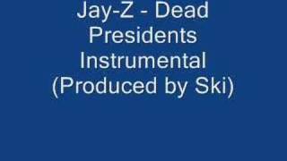 JayZ  Dead Presidents Instrumental Produced by Ski [upl. by Assiral]