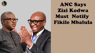 ANC Says Zizi Kodwa Must Notify Fikile Mbalula Of His Intentions To Return To His Duties [upl. by Opaline]